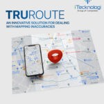 TruRoute- An Innovative Solution For Dealing With Mapping Inaccuracies